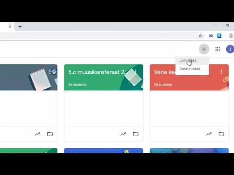 Google Classroom 1 (ülevaade, klassi loomine ja klassiga ühinemine)