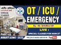 OT/ICU/EMERGENCY CRITICAL CARE || NORCET AIIMS-2023 || SPECIAL CLASSES || BY : Mr. SHIVRAJ SIR