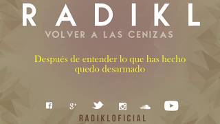 Radikl - Que has visto en mi (Videoletra) chords
