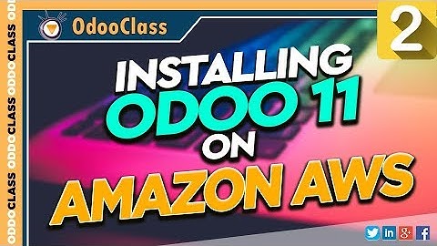 Install Odoo 11 in the Cloud with free tier Amazon AWS EC2 Ubuntu Server - EP2 Install Ubuntu