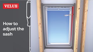 VELUX | How to adjust the sash
