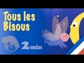 Lecture Histoires en Français : Tous les bisous