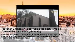 Profanan y roban en la parroquia san bartolomé en fresnedillas de la oliva  (elmundo)