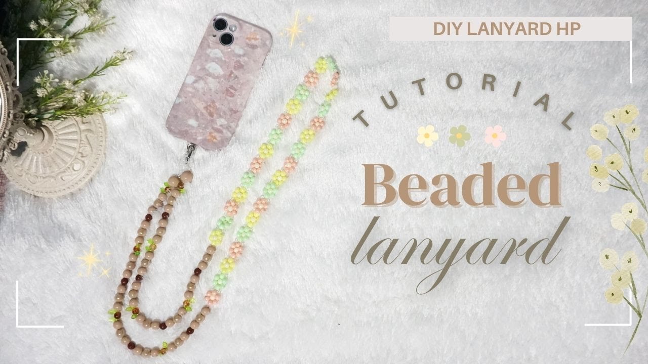 DIY LANYARD PHONE | LANYARD HP | TUTORIAL LANYARD | BEADS | MANIK ...