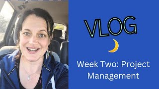 VLOG  Project Management Week 2