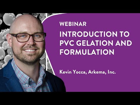 Introduction to PVC Gelation and Formulation w/ Kevin Yocca