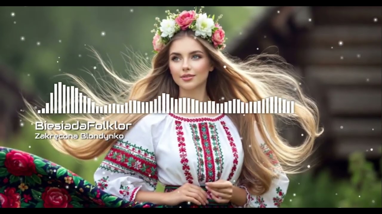 BiesiadaFolklor - Zakręcona Blondynko