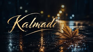 Kalmadı 