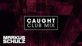 Смотреть клип Markus Schulz Feat. Adina Butar - Caught (Club Mix)