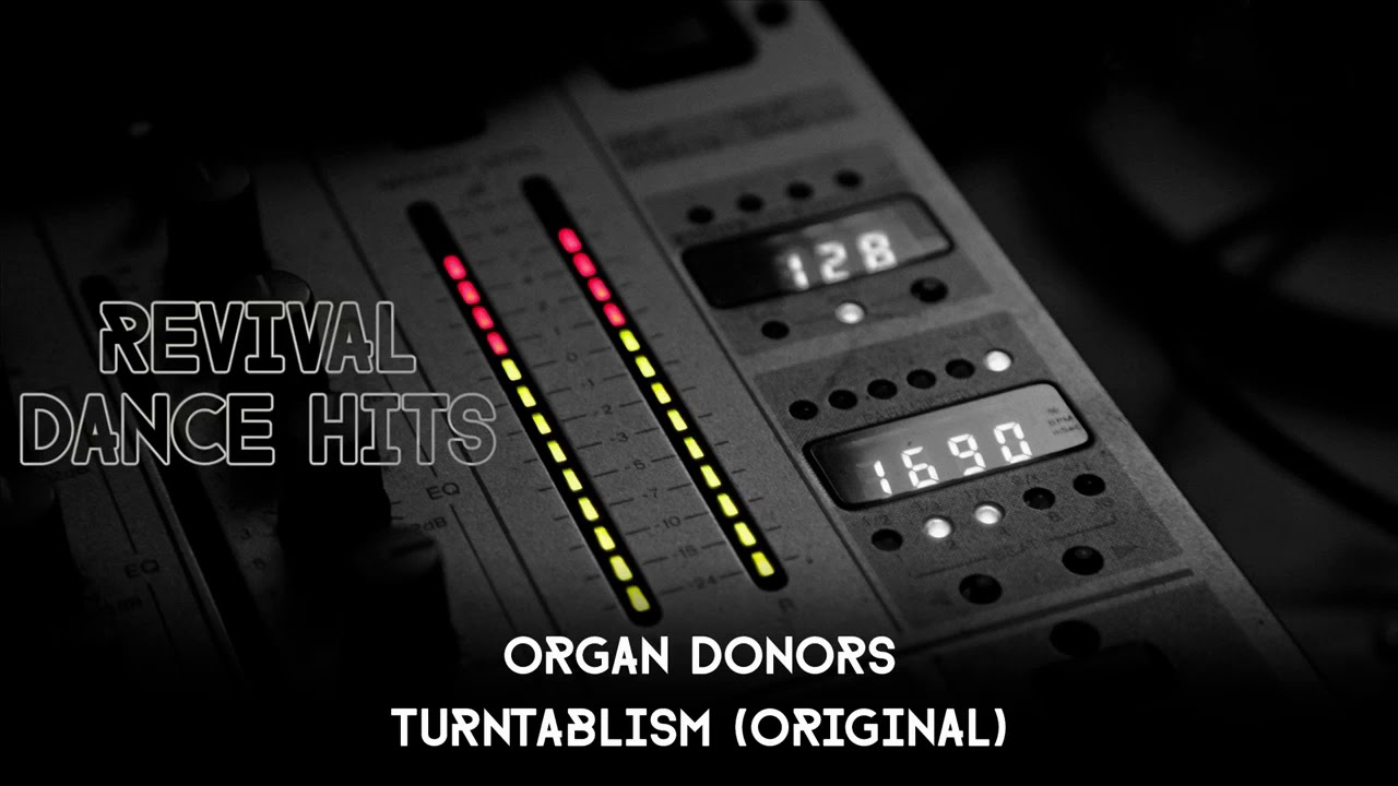 temozolomide Organ Donors - Turntablism (Original) [HQ]
