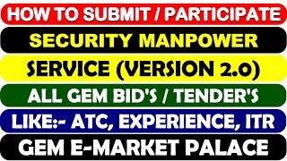 How to Submit/Participate Security Manpower Services Version 2.0 BID