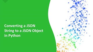 Converting a JSON String to a JSON Object in Python
