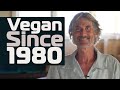 Vegan since 1980 dr will tuttles story  perspectives