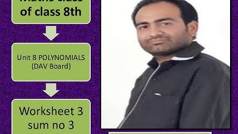 class 8th/DAV maths/unit 8th/#polynomials/WS 3/Sum no 3/Factor/#goldy narang/part 7