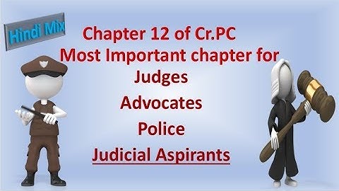 Ch 12 Police & their Power to investigate Section 154 to 176(HINDI)
