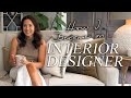 How I became an interior designer- my biggest lessons &amp; advice if you want to be a designer