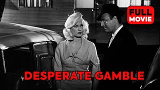 Desperate Gamble | English Full Movie