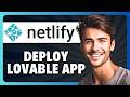 How to Deploy a Lovable App in Netlify with a Custom Domain in 2026