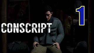 In The Trenches Shoveling Germans In The Face. - Conscript Part 1