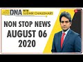 DNA: Non Stop News, Aug 06, 2020 | Sudhir Chaudhary Show | DNA Today | DNA Nonstop News | NONSTOP