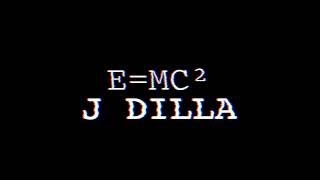 E=MC² - J Dilla Cover
