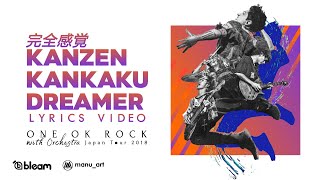 ONE OK ROCK - Kanzen Kankaku Dreamer [完全感覚Dreamer] (Orchestra ver.) | Lyrics Video | Sub español Resimi