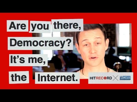 Are you there, Democracy? It’s me, the Internet. (HITRECORD x ACLU)