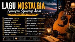 ✨ Lagu Kenangan Paling Dicari | Nike Ardilla, Tommy J Pisa, Panbers, Koes Plus