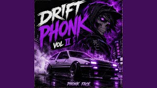 Phantom Drift (Drift Phonk)