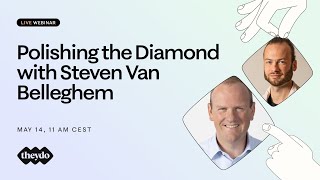 Polishing the Diamond with Steven Van Belleghem | Full webinar