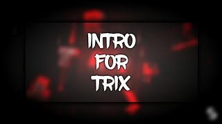 PZ • Intro For Trix • Old Intro • SelcioHD