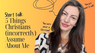 Im An Ex Evangelical - Heres 5 Things Christians Get Wrong About Me