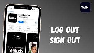 How To Logout Of Taimi App 2021