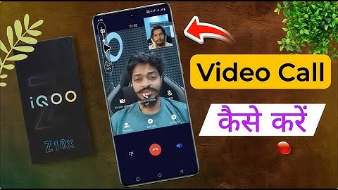 iQOO Z10x 5G: How to Fix Video Calling Problem | iQOO Z10x me Video Call Kaise Kare