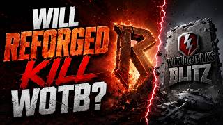 WILL REFORGED KILL WOTB?