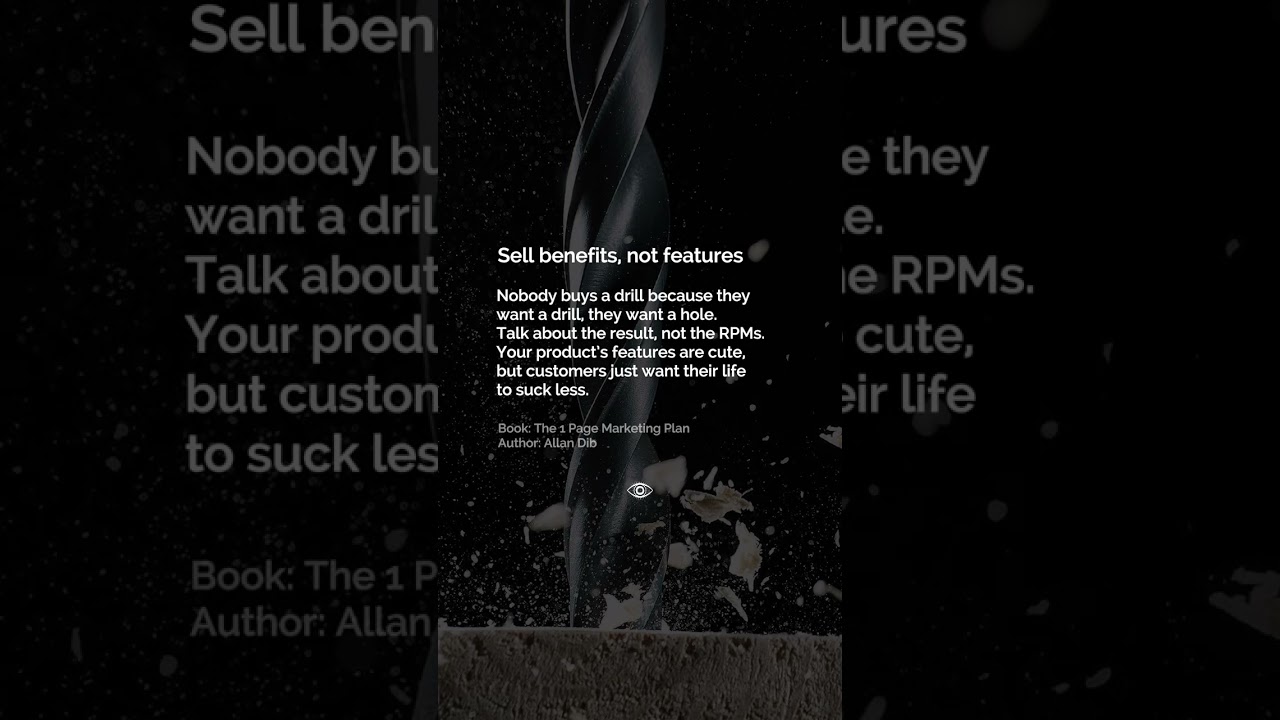 Sell Benefits Not Features