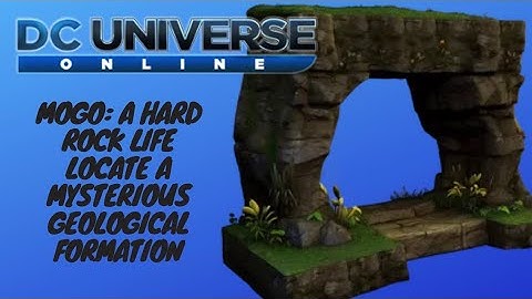 DCUO |  Mogo: A HARD ROCK LIFE Locate a Mysterious Geological Formation