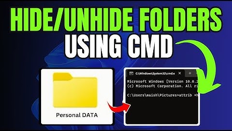 How to Hide/ Unhide Folder Using CMD in Windows 10/11