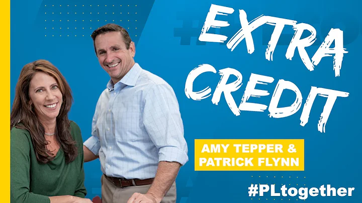 Amy Tepper & Patrick Flynn: Extra Credit | #PLtogether