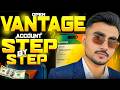 Open Vantage Account in 5 Minutes! 🚀