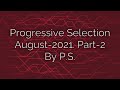 Progressive Selection 010. The Best Of Progressive House. August-2021. Part-2. Mixed By P.S.