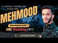 Mehmood baloch l new wedding song l 2023 l by gj baloch