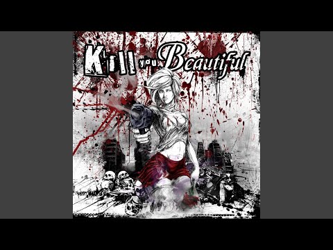 Kill You Beautiful Feat Ariano