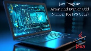 Java Program Array Find Even or Odd Number For Visual Studio Code (VS Code) #coding