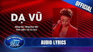 Hà An Huy - Dạ Vũ (Tăng Duy Tân) | MV Lyrics | Vietnam Idol 2023