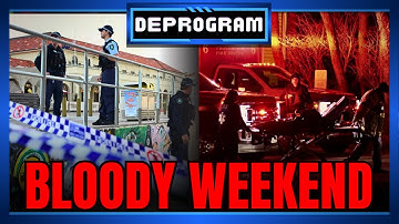 Bloody Weekend | DeProgram with Ted Rall and John Kiriakou