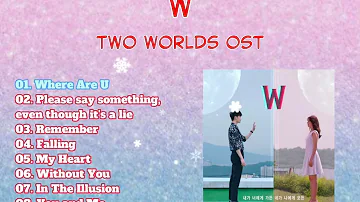 W Two Worlds OST ✨