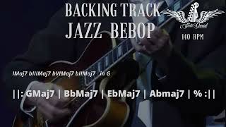 Backing Track Jazz Bebop Imaj7 Biiimaj7 Bvimaj7 Biimaj7 In G