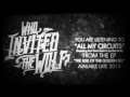 Who Invited The Wolf? - All My Circuits ft. Kurt Travis of A Lot Like Birds (Official Lyric Video)