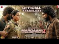 Mardaani 3 Official Trailer Rani Mukerji New Movie Trailer Hindi Movie Trailer Trailers 2025 Mardaani 3 Official Trailer Rani Mukerji New Movie Trailer Hindi Movie Trailer Trailers 2025
